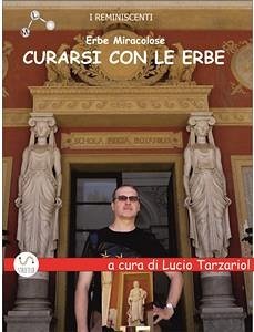 Curarsi con le erbe (eBook, ePUB) - Giuseppe Tarzariol, Lucio