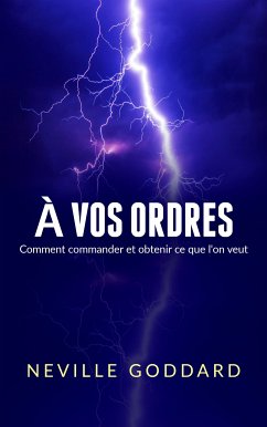 À vos ordres (Traduit) (eBook, ePUB) - Goddard, Neville