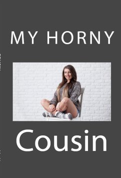 My Horny Cousin: Taboo Erotica (eBook, ePUB) - Letterman, Scarlett