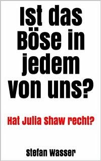 Ist das Böse in jedem von uns? (eBook, ePUB) - Wasser, Stefan