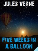 Five Weeks in a Balloon (eBook, ePUB)