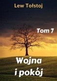 Wojna i pokój. Tom 7 (eBook, ePUB)