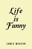 Life Is Funny (eBook, ePUB)