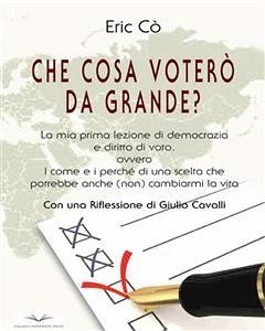 Cosa votero da grande? (eBook, ePUB) - Cò, Eric