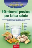 10 minerali preziosi per la tua salute (eBook, ePUB)