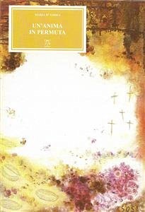 Un'anima in permuta (eBook, ePUB) - D'Ambra, Maria