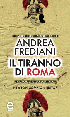 Il tiranno di Roma (eBook, ePUB) - Frediani, Andrea