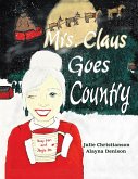 Mrs. Claus Goes Country (eBook, ePUB)