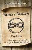 Beatrice e Adalberto. Ouroboros (eBook, ePUB)