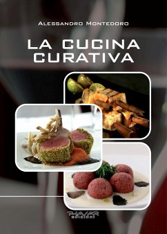 La cucina curativa (eBook, ePUB) - Montedoro, Alessandro