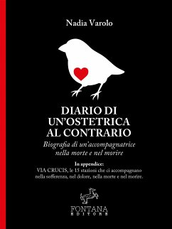 Diario di un'ostetrica al contrario (eBook, ePUB) - Varolo, Nadia