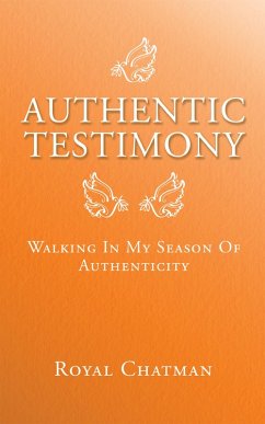 Authentic Testimony (eBook, ePUB)