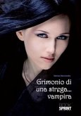 Grimonio di una strega...vampira (eBook, ePUB)