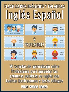 2 - Profesiones - Flash Cards Imágenes y Palabras Inglés Español (eBook, ePUB) - Words Books, First