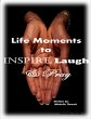 Life Moments to Inspire, Laugh & Pray... - Bild 1