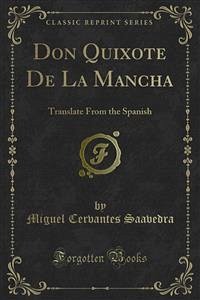 Don Quixote De La Mancha (eBook, PDF)