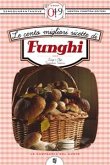 Le cento migliori ricette di funghi (eBook, ePUB)