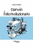 Darwin. Il mite rivoluzionario (eBook, ePUB)