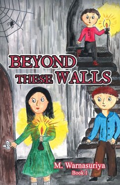 Beyond These Walls (eBook, ePUB) - Warnasuriya, M.