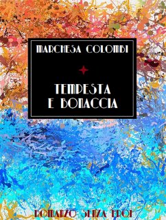 Tempesta e Bonaccia (eBook, ePUB) - Colombi, Marchesa