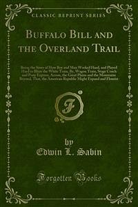 Buffalo Bill and the Overland Trail (eBook, PDF) - L. Sabin, Edwin