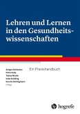 Lehren und Lernen in den Gesundheitswissenschaften (eBook, ePUB)