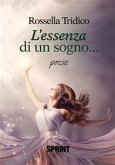 L'essenza di un sogno (eBook, ePUB)