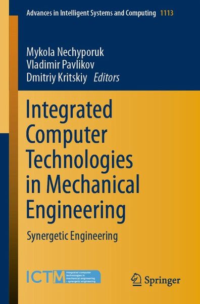 Integrated Computer Technologies in Mechanical Engineering (eBook, PDF) Integrated Computer Technologies in Mechanical Engineering (eBook, PDF)
