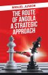 The Route of Angola a Strategic... - Bild 1
