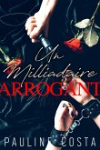 Un Milliardaire Arrogant (eBook, ePUB)