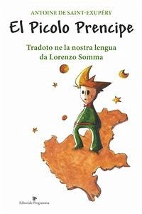 El picolo prencipe (eBook, ePUB) - Somma, Lorenzo; de Saint-Exupéry, Antoine