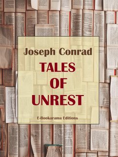 Tales of Unrest (eBook, ePUB) - Conrad, Joseph