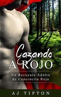 Cazando a Rojo (eBook, ePUB) - Tipton, AJ