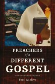 Preachers of a Different Gospel (eBook, ePUB)