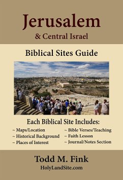 Jerusalem & Central Israel Biblical Sites Guide (eBook, ePUB) - Fink, Todd M.
