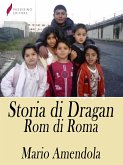 Storia di Dragan, Rom di Roma (eBook, ePUB)