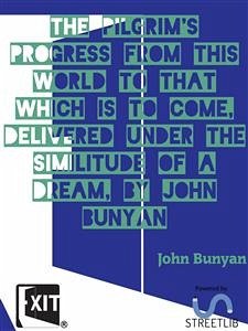 The Pilgrim's Progress (eBook, ePUB) - Bunyan, John