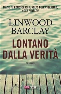 Lontano dalla verità (eBook, ePUB) - Barclay, Linwood