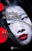 Il fascino della geisha (eBook, ePUB)