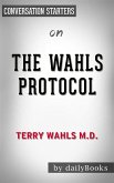 The Wahls Protocol: by Dr. Terry Wahls​   Conversation Starters (eBook, ePUB)