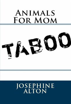 Cover Animals For Mom: Taboo Erotica (eBook, ePUB)