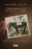 L'orfanello che baciava i morti (eBook, ePUB)