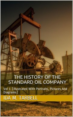 The History of the Standard Oil Company (eBook, PDF) - M. Tarbell, Ida