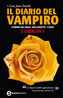 Il diario del vampiro. L'ombra del male - Mezzanotte - L'alba (eBook, ePUB) - Jane Smith, Lisa