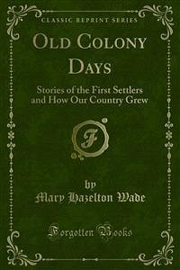 Old Colony Days (eBook, PDF)
