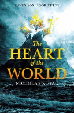 The Heart of the World (eBook, ePUB) - Kotar, Nicholas