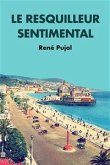 Le Resquilleur Sentimental (eBook, ePUB)