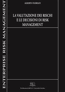 Cover La valutazione dei rischi e le decisioni di risk management (eBook, PDF)