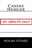 Canine Hunger: Taboo Erotica (eBook, ePUB)