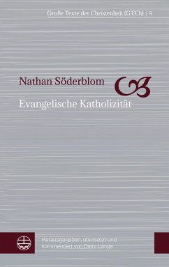 Evangelische Katholizität (eBook, PDF) - Söderblom, Nathan